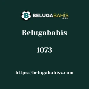 Belugabahis 1073